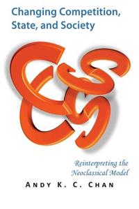 Changing Competition, State, and Society