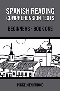 Spanish Reading Comprehension Texts