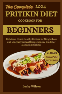 Complete 2024 Pritikin Diet Cookbook For Beginners