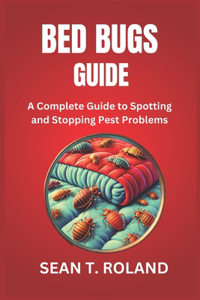Bed Bugs Guide