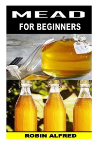 Mead for Beginners