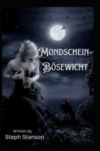 Mondschein-Bösewicht