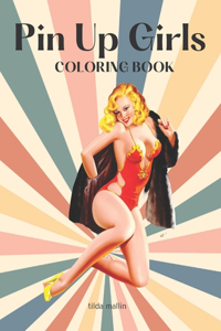 Pin Up Girls Coloring Book