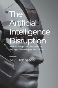 Artificial Intelligence Disruption