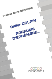 Parfums d'Éphémère...