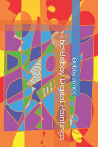 The Bobby Digital Paintings