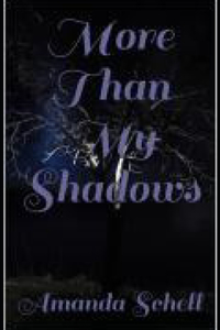 More Than My Shadows