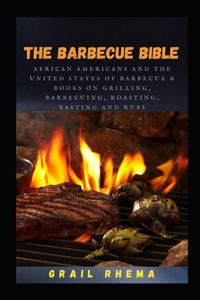 The Barbecue bible