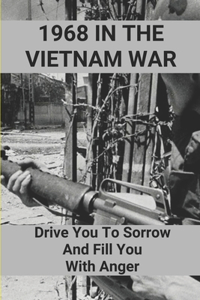 1968 In The Vietnam War