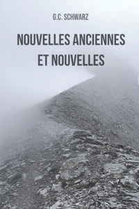 Nouvelles Anciennes et Nouvelles