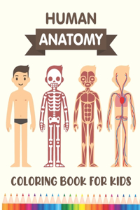 Human Anatomy Coloring Book for Kids