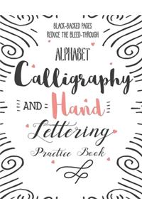Alphabet Calligraphy and Hand Lettering Practice Book