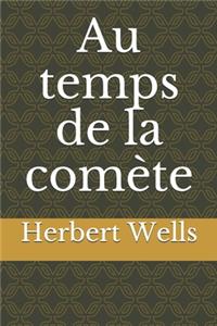 Au temps de la comète