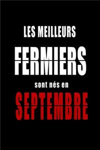 Les Meilleurs Fermiers sont nés en Septembre carnet de notes