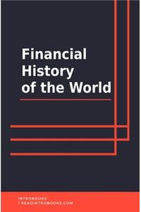 Financial History of the World