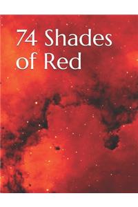 74 Shades of Red