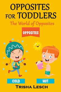 Opposites for Toddlers