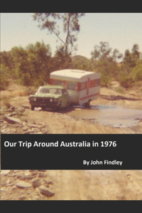 Out Trip Around Australia in 1976