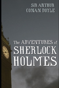 The Adventures of Sherlock Holmes Illustrated