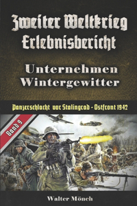 Zweiter Weltkrieg Erlebnisbericht Unternehmen Wintergewitter