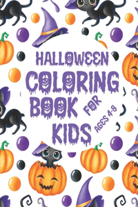 Halloween Coloring Book for Kids ages 4-8: Halloween Gift idea for boys & girls - A Fun Spooky and Scary Images for creative Kids