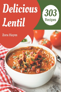 303 Delicious Lentil Recipes