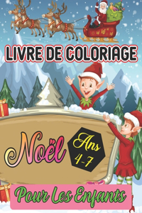 livre de coloriage noël pour les enfants Ans 4-8