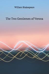 The Two Gentlemen of Verona