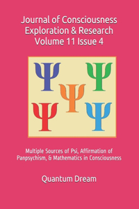 Journal of Consciousness Exploration & Research Volume 11 Issue 4