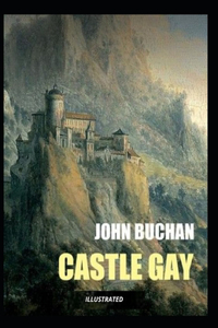 Castle Gay Illustrated