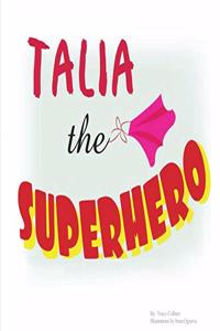 Talia the Superhero