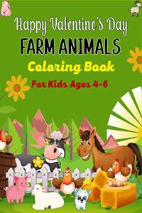Happy Valentine's Day FARM ANIMALS Coloring Book For Kids Ages 4-6