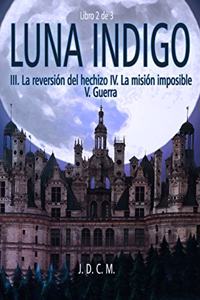 Luna Índigo III, IV & V