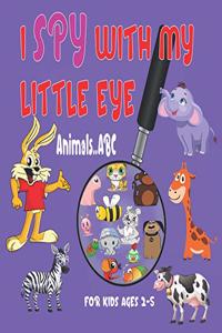 I Spy with My Little Eye Animals ABC