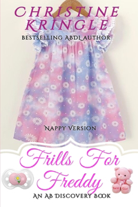 Frills For Freddy - Nappy Version