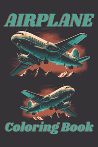 AIRPLANE Coloring Book