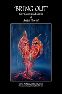 BRING OUT-Genocided Skulls & Artful Hands: Holocaust/Genocides Till When!?!
