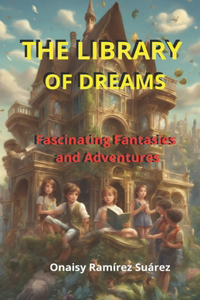 Library of Dreams