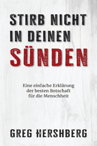 Stirb nicht in deinen Sünden