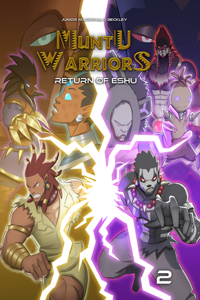 Muntu Warriors, Return of the Eshu, Volume 2