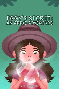 Eggy's Secret
