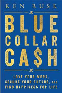 Blue-Collar Cash