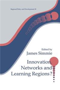 Innovation Networks and Learning Regions?