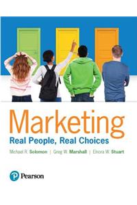 Marketing: Real People, Real Choices Plus Mylab Marketing with Pearson Etext -- Access Card Package