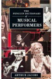 The Penguin Dictionary of Musical Performers