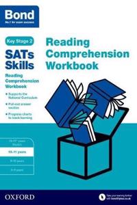 Bond SATs Skills: Reading Comprehension Workbook 10-11 Years