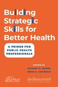 Building Strategic Skills for Better Health