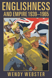 Englishness and Empire 1939-1965