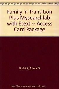 Family in Transition Plus Mysearchlab with Etext -- Access Card Package