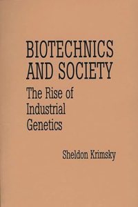 Biotechnics and Society